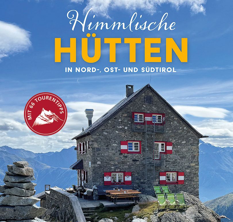 Das Cover des "Himmlische Hütten: Nord-, Ost- und Südtirol" Buch von Stefan Herbke
