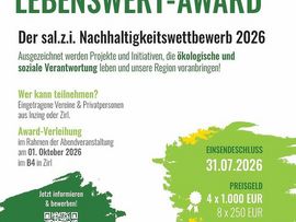 Plakat zum Lebenswert-Award 2026 des sal.z.i. Nachhaltigkeitswettbewerbs. Das Plakat wirbt für Projekte und Initiativen mit ökologischer und sozialer Verantwortung in Inzing und Zirl. Der Einsendeschluss ist der 31. Juli 2026, die Preisverleihung findet am 1. Oktober 2026 in Zirl statt. Es werden vier Preise zu 1.000 Euro und acht Preise zu 250 Euro vergeben. Oben ist eine Glühbirne mit grünen Blättern vor gelb-grünem Hintergrund abgebildet.
